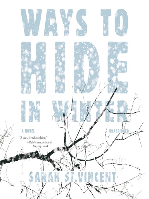 Title details for Ways to Hide in Winter by Sarah St.Vincent - Available